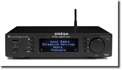 将所有音乐串联起来 Cambridge NP30网络播放器的数字音乐整合之旅